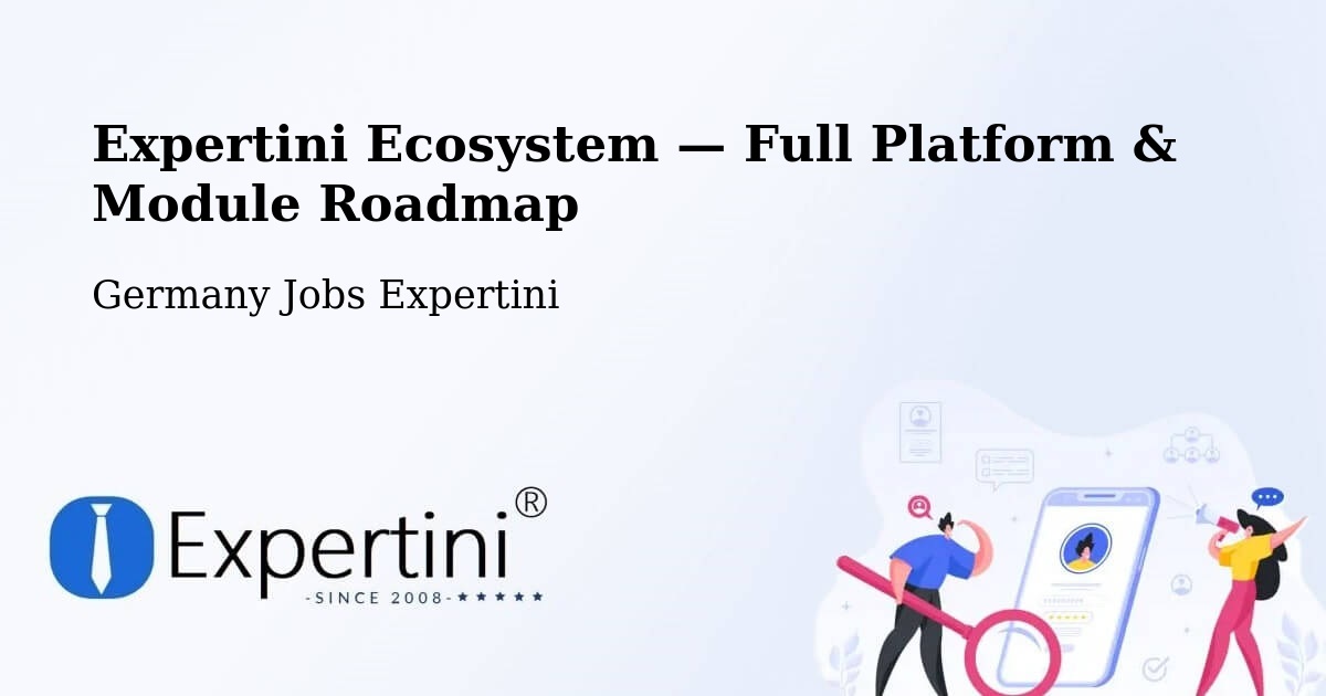 Expertini Ecosystem — Full Platform & Module Roadmap – Freisbach