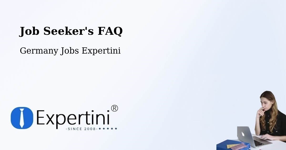 Job Seeker FAQ – Freisbach - Germany Jobs Expertini