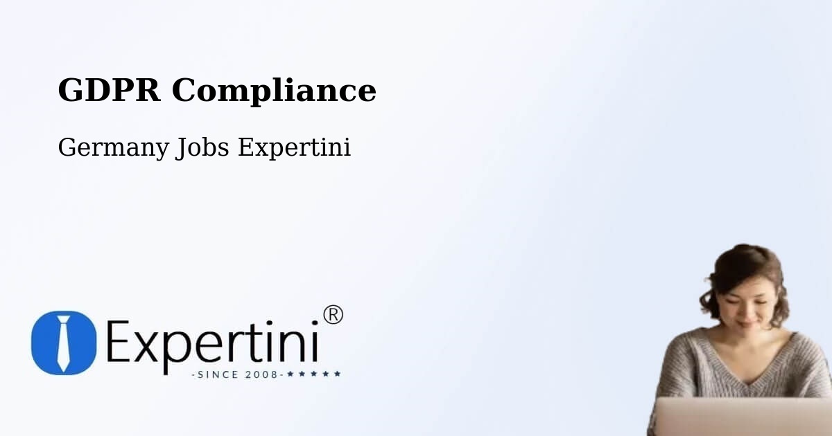 EU GDPR Compliance Statement – Freisbach - Germany Jobs Expertini
