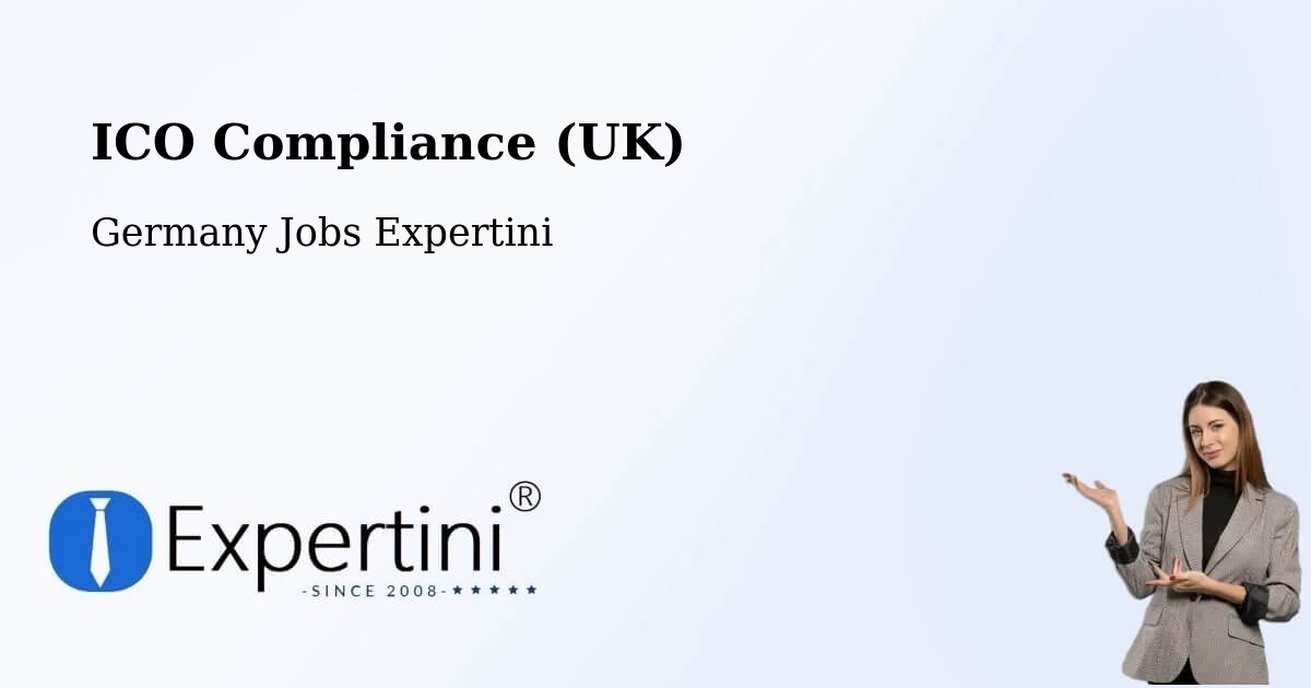 UK Data Protection & ICO Compliance – Freisbach - Germany Jobs Expertini